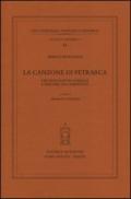 La canzone di Petrarca. Orchestrazione formale e percorsi argomentativi