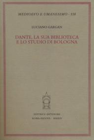 Dante, la sua biblioteca e lo studio di Bologna