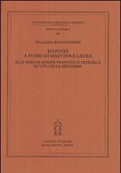 Risposte a nome di Madonna Laura alle rime di messer Francesco Petrarca in vita della medesima