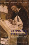 Copisti e filologi. La tradizione dei classici dall'antichità ai tempi moderni, Edizione Roughtcut