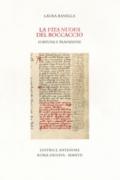 La «Vita nuova» del Boccaccio. Fortuna e tradizione