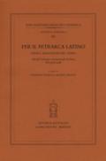 PER IL PETRARCA LATINO. OPERE E TRADUZIONI NEL TEMPO