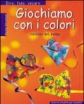 Giochiamo con i colori