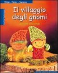 Il villaggio degli gnomi