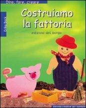 Costruiamo la fattoria