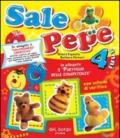 Sale e pepe. 4 anni