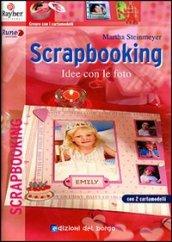 Scrapbooking. Idee con le foto. Ediz. illustrata