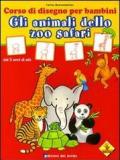 Gli animali dello zoo safari. Corso di disegno per bambini. Ediz. illustrata