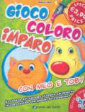 Gioco, coloro, imparo con Meo e Toby. 3-4 anni. Ediz. illustrata