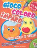 Gioco, coloro, imparo con Meo e Toby. 4-5 anni. Ediz. illustrata