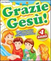 Grazie Gesù: 4