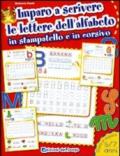 Imparo a scrivere le lettere dell'alfabeto in stampatello e in corsivo. Ediz. illustrata