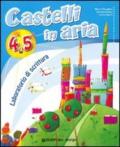 Castelli in aria. Per la 4ªe 5ª classe elementare