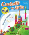 Castelli in aria. Riflessione linguistica. Per la 4ªe 5ª classe elementare