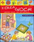 Il crea giochi. Creare giochi...per poi giocarci. Ediz. illustrata