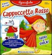 Cappuccetto rosso. Ediz. illustrata. Con gadget