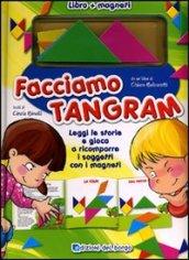 Facciamo tangram! Ediz. illustrata