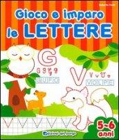 Gioco e imparo le lettere. 5-6 anni. Ediz. illustrata