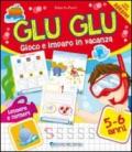 GLU GLU GIOCO E IMPARO IN VACANZA