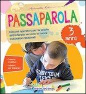 PASSAPAROLA 3 ANNI PRESCOLARE