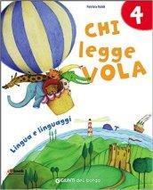 Chi legge vola. Per la Scuola elementare. Con e-book. Con espansione online vol.1