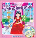 Il libro gioco delle principesse. Ediz. illustrata