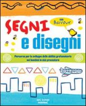 Segni disegni