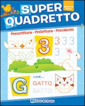 Superquadretto. Per la Scuola materna