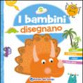 I bambini disegnano. Ediz. illustrata