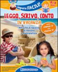 Leggo, scrivo, conto in vacanza (8-9 anni)