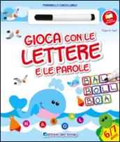 Gioca con le lettere e le parole. Con gadget