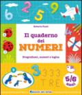 Il quaderno dei numeri. Pregrafismi, numeri e logica