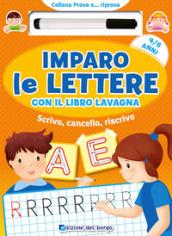 Imparo le lettere con il libro lavagna. Scrivo, cancello, riscrivo. 4-6 anni. Con pennarello con inchiostro a base d'acqua: 1