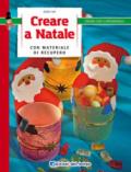 Creare a Natale con materiale di recupero