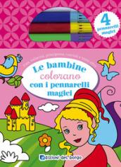 Le bambine colorano con i pennarelli magici. Con 4 pennarelli magici