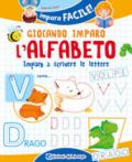 Giocando imparo l'alfabeto. Imparo a scrivere le lettere