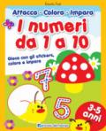 I NUMERI DA 1 A 10. GIOCA CON GLI STICKERS, COLORA E IMPARA. CON ADESIVI