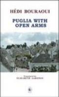 Puglia with open arms