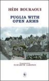 Puglia with open arms