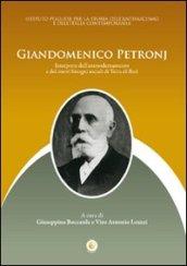 Giandomenico Petronj. Interprete dell'ammodernamento e dei nuovi bisogni sociali di terra di Bari