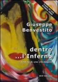 Dentro... l'inferno. Il destino di una vita negata