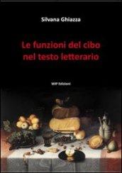 Le funzioni del cibo nel testo letterario