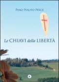 Le chiavi della libertà