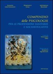 Compendio delle psicologie per le professioni sanitarie e socioeducative