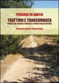 Tratturi e transumanza. Profili fra passato, presente e progettualità