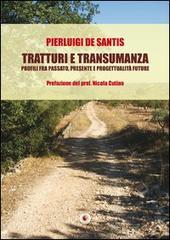 Tratturi e transumanza. Profili fra passato, presente e progettualità