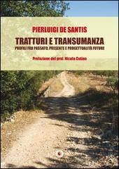 Tratturi e transumanza. Profili fra passato, presente e progettualità