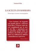 La scelta di Barbara. Trentacinque recensioni cinematografiche