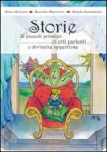 Storie di principi, di orti parlanti e di ricette appetitose