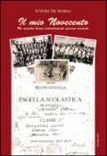 Il mio Novecento. Un maestro barese ostinatamente giovane racconta